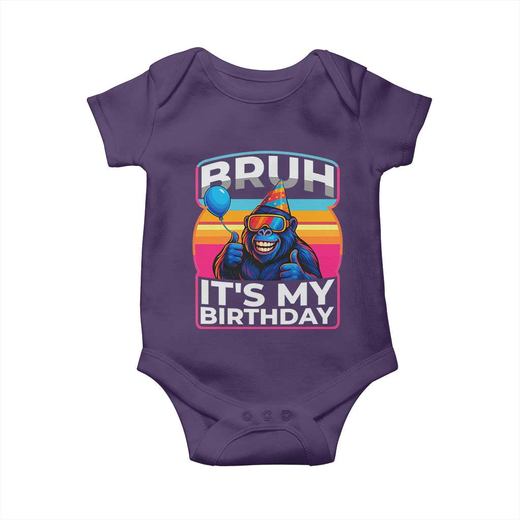 Bruh It Is My Birthday Baby Onesie Funny Gorilla Lover Gift - Wonder Print Shop