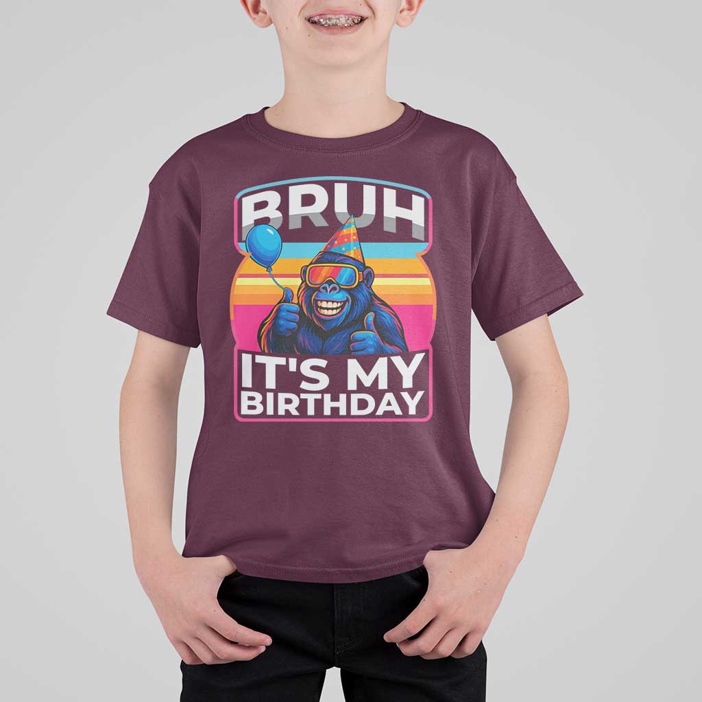 Bruh It Is My Birthday T Shirt For Kid Funny Gorilla Lover Gift - Wonder Print Shop