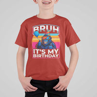 Bruh It Is My Birthday T Shirt For Kid Funny Gorilla Lover Gift - Wonder Print Shop