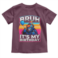 Bruh It Is My Birthday Toddler T Shirt Funny Gorilla Lover Gift - Wonder Print Shop