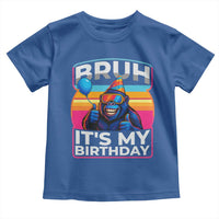 Bruh It Is My Birthday Toddler T Shirt Funny Gorilla Lover Gift - Wonder Print Shop
