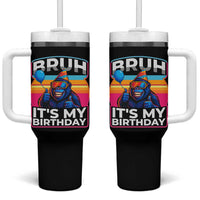 Bruh It Is My Birthday Tumbler With Handle Funny Gorilla Lover Gift