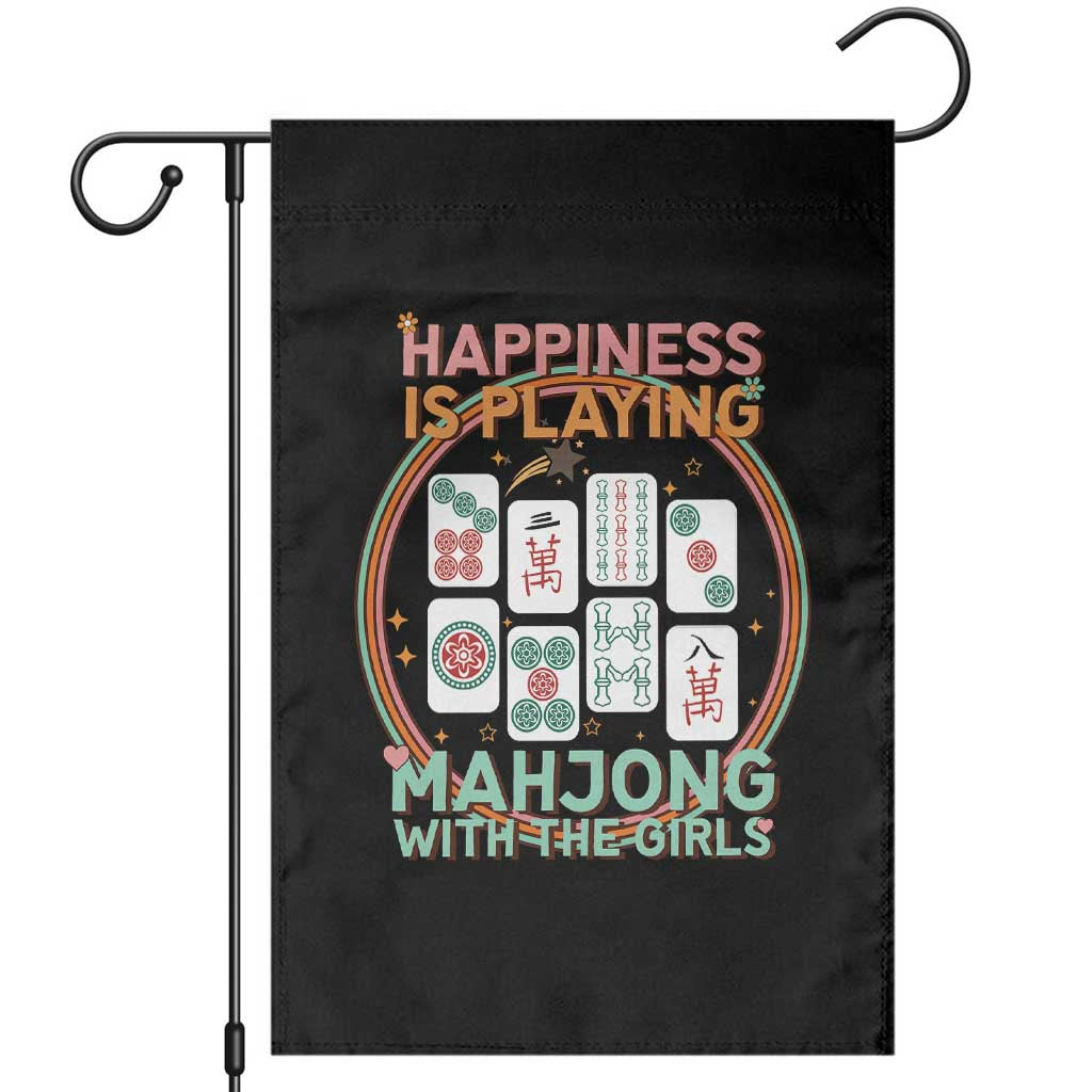 Happiness Is Playing Mahjong With The Girls Garden Flag Mahjong Time - Wonder Print Shop