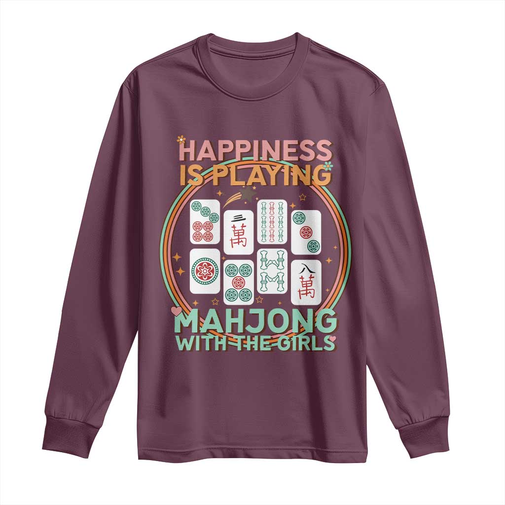 Happiness Is Playing Mahjong With The Girls Long Sleeve Shirt Mahjong Time - Wonder Print Shop