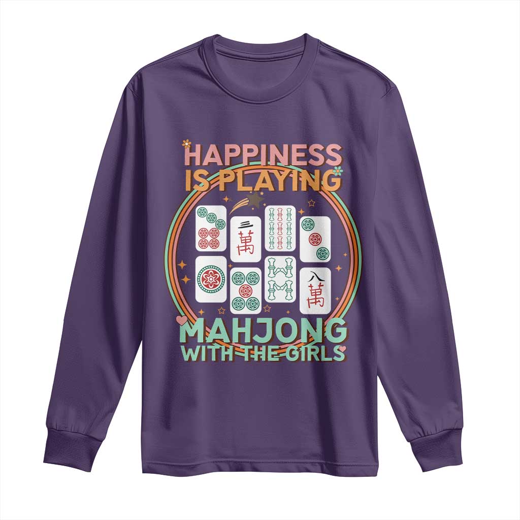 Happiness Is Playing Mahjong With The Girls Long Sleeve Shirt Mahjong Time - Wonder Print Shop