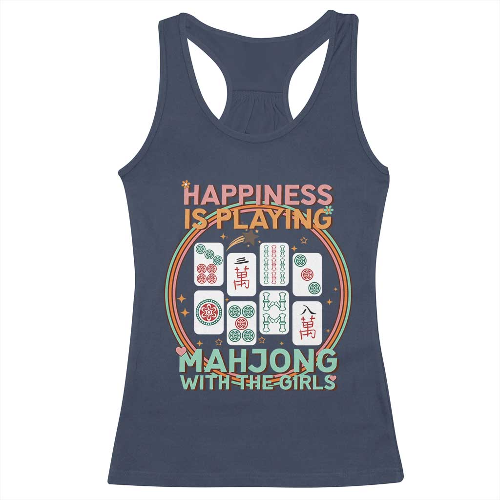 Happiness Is Playing Mahjong With The Girls Racerback Tank Top Mahjong Time - Wonder Print Shop