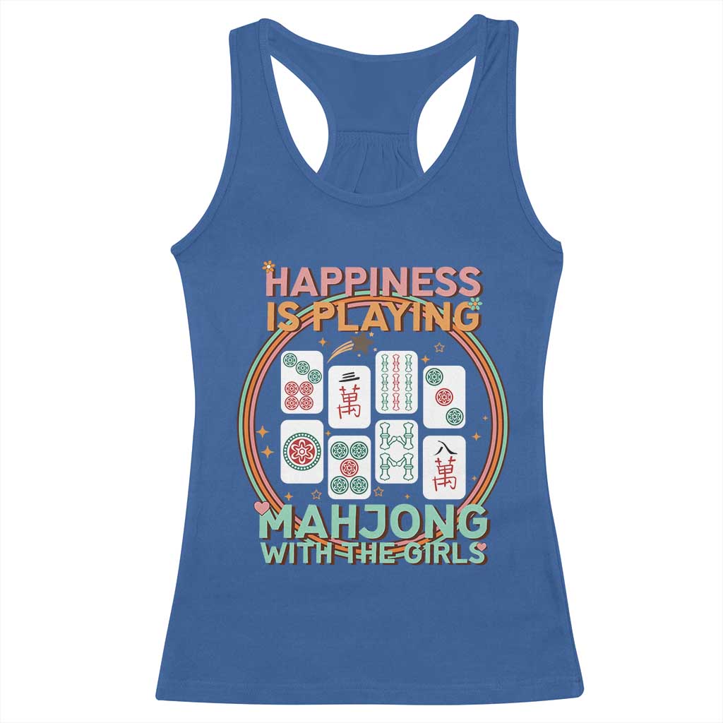 Happiness Is Playing Mahjong With The Girls Racerback Tank Top Mahjong Time - Wonder Print Shop