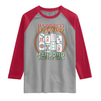 Happiness Is Playing Mahjong With The Girls Raglan Shirt Mahjong Time - Wonder Print Shop