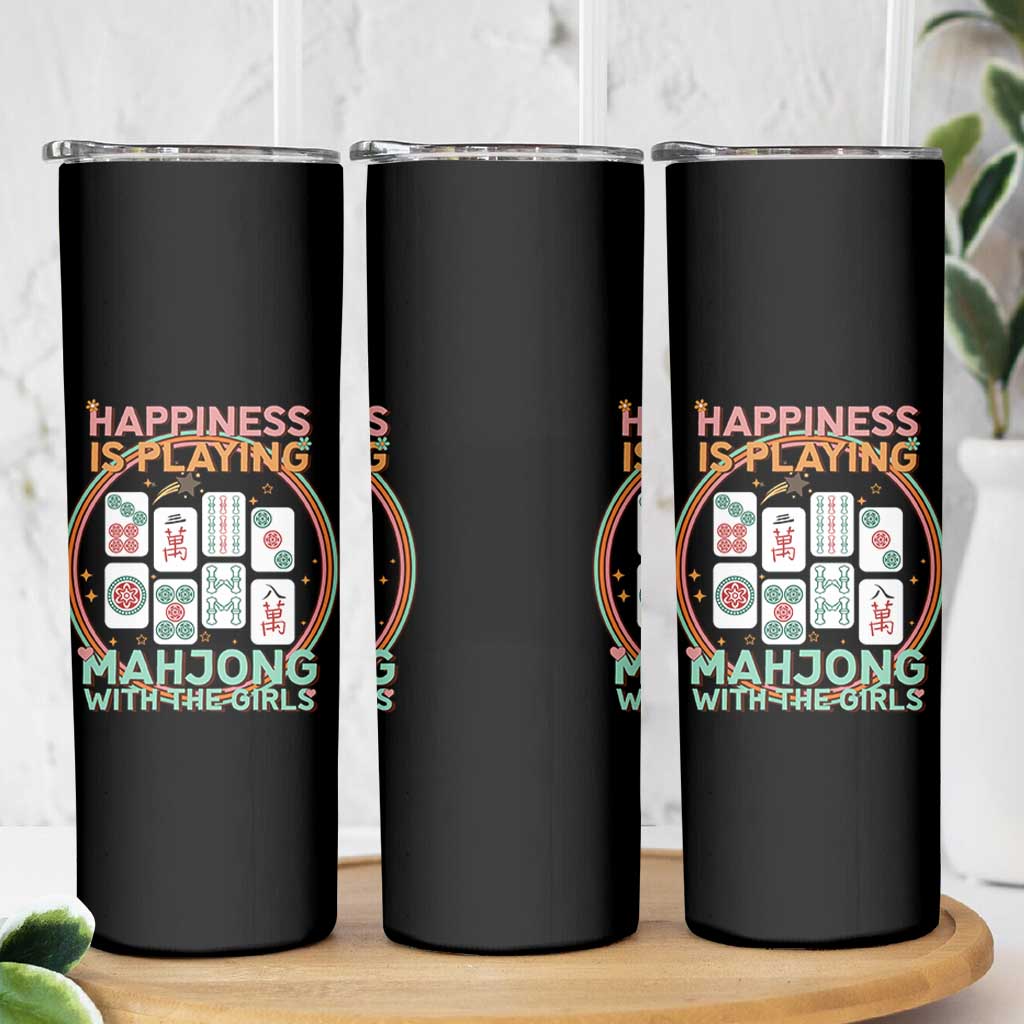 Happiness Is Playing Mahjong With The Girls Skinny Tumbler Mahjong Time