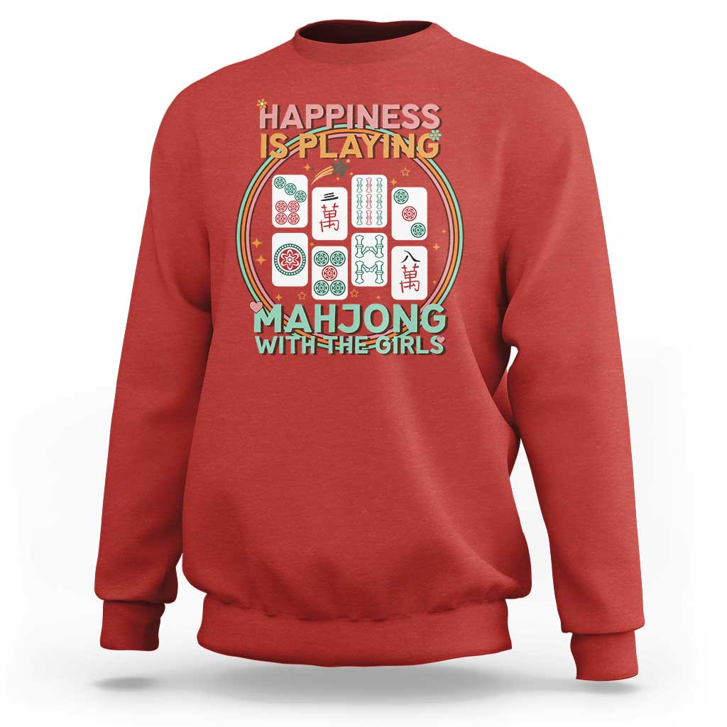 Happiness Is Playing Mahjong With The Girls Sweatshirt Mahjong Time - Wonder Print Shop
