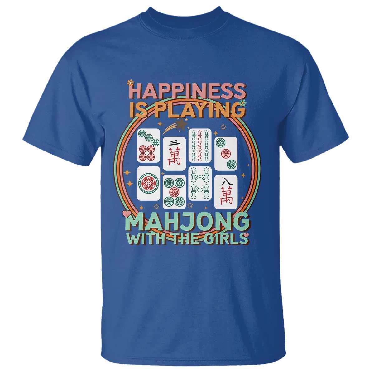 Happiness Is Playing Mahjong With The Girls T Shirt Mahjong Time - Wonder Print Shop