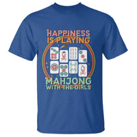 Happiness Is Playing Mahjong With The Girls T Shirt Mahjong Time - Wonder Print Shop