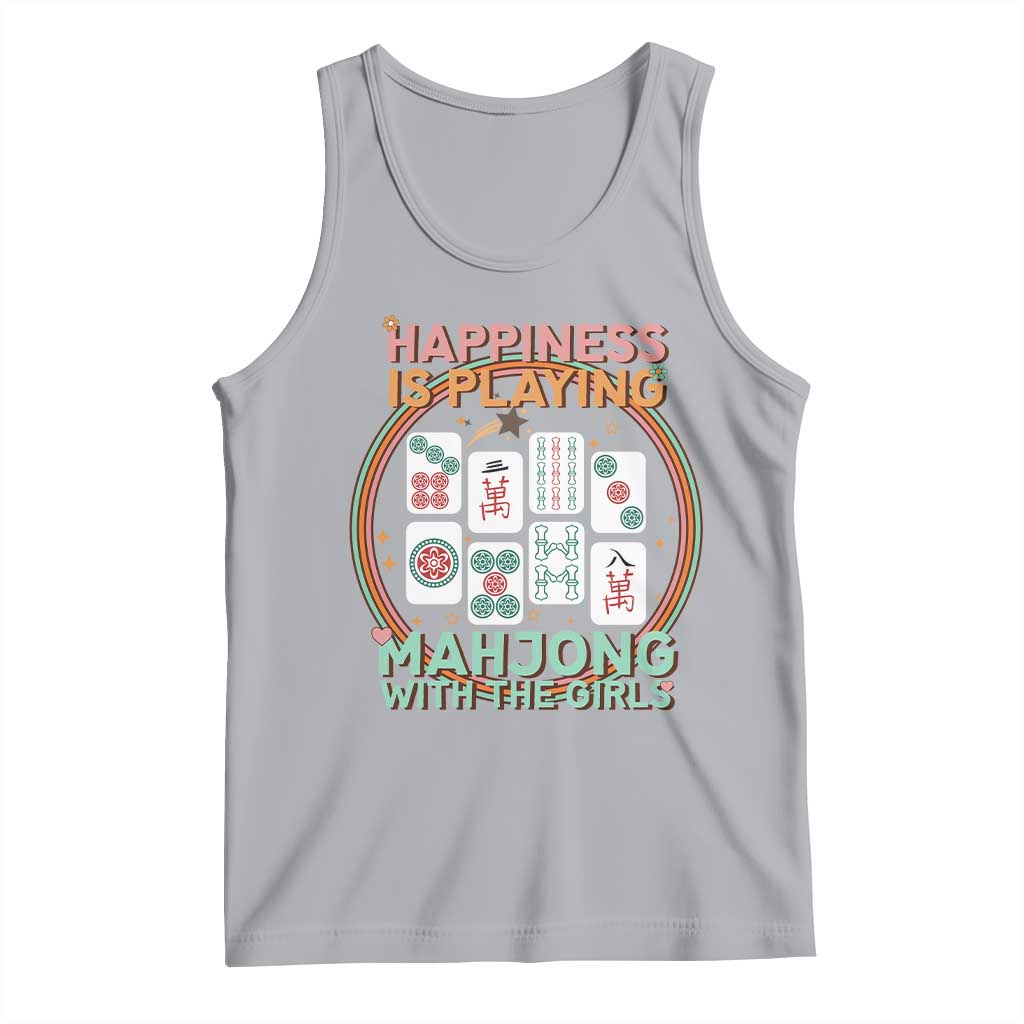 Happiness Is Playing Mahjong With The Girls Tank Top Mahjong Time - Wonder Print Shop