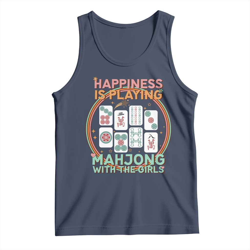Happiness Is Playing Mahjong With The Girls Tank Top Mahjong Time - Wonder Print Shop