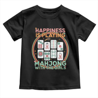 Happiness Is Playing Mahjong With The Girls Toddler T Shirt Mahjong Time - Wonder Print Shop