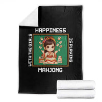 Gambling Chinese Gift Throw Blanket Happiness Is Playing Mahjong With The Girls - Wonder Print Shop