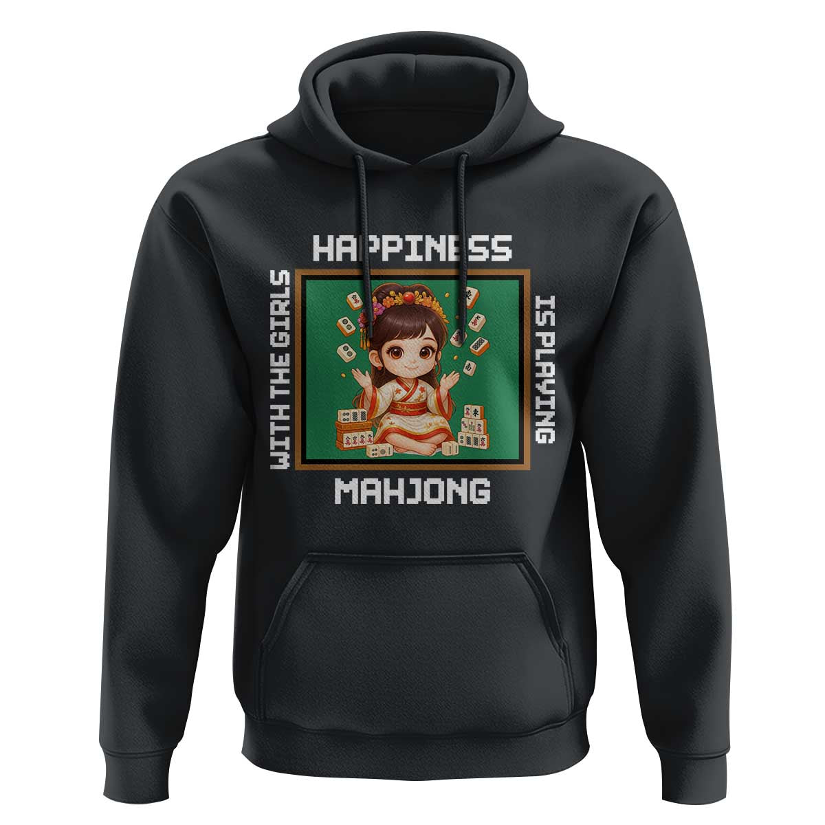 Gambling Chinese Gift Hoodie Happiness Is Playing Mahjong With The Girls - Wonder Print Shop