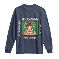Gambling Chinese Gift Long Sleeve Shirt Happiness Is Playing Mahjong With The Girls - Wonder Print Shop