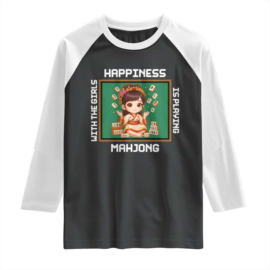 Gambling Chinese Gift Raglan Shirt Happiness Is Playing Mahjong With The Girls - Wonder Print Shop