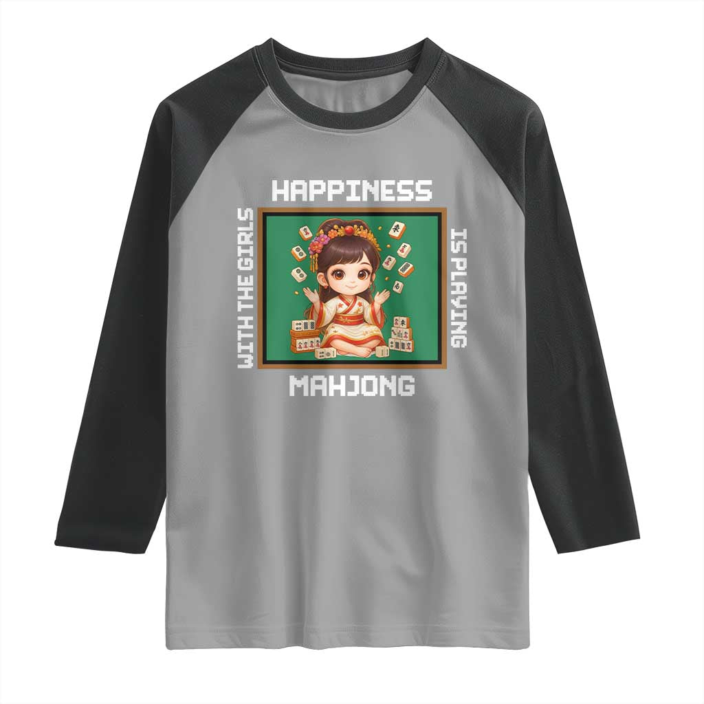 Gambling Chinese Gift Raglan Shirt Happiness Is Playing Mahjong With The Girls - Wonder Print Shop