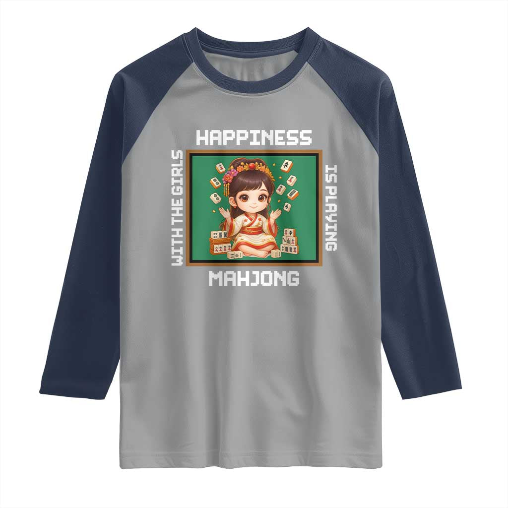 Gambling Chinese Gift Raglan Shirt Happiness Is Playing Mahjong With The Girls - Wonder Print Shop