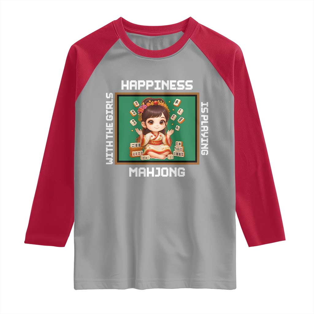 Gambling Chinese Gift Raglan Shirt Happiness Is Playing Mahjong With The Girls - Wonder Print Shop