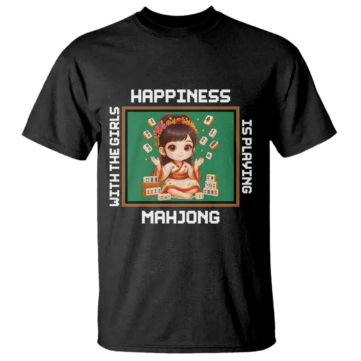 Gambling Chinese Gift T Shirt Happiness Is Playing Mahjong With The Girls - Wonder Print Shop