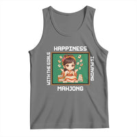 Gambling Chinese Gift Tank Top Happiness Is Playing Mahjong With The Girls - Wonder Print Shop