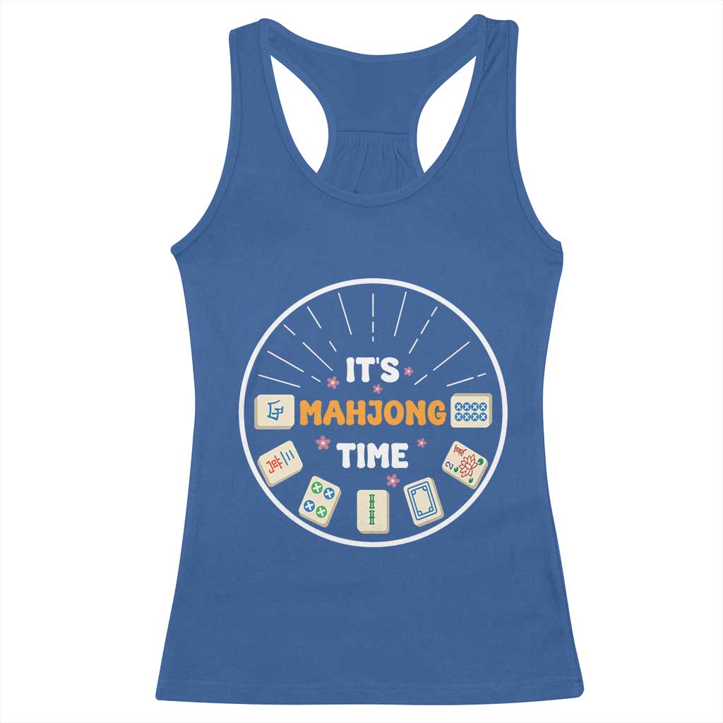 It Is Mahjong Time Racerback Tank Top Gambling Chinese Gift - Wonder Print Shop