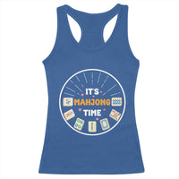 It Is Mahjong Time Racerback Tank Top Gambling Chinese Gift - Wonder Print Shop