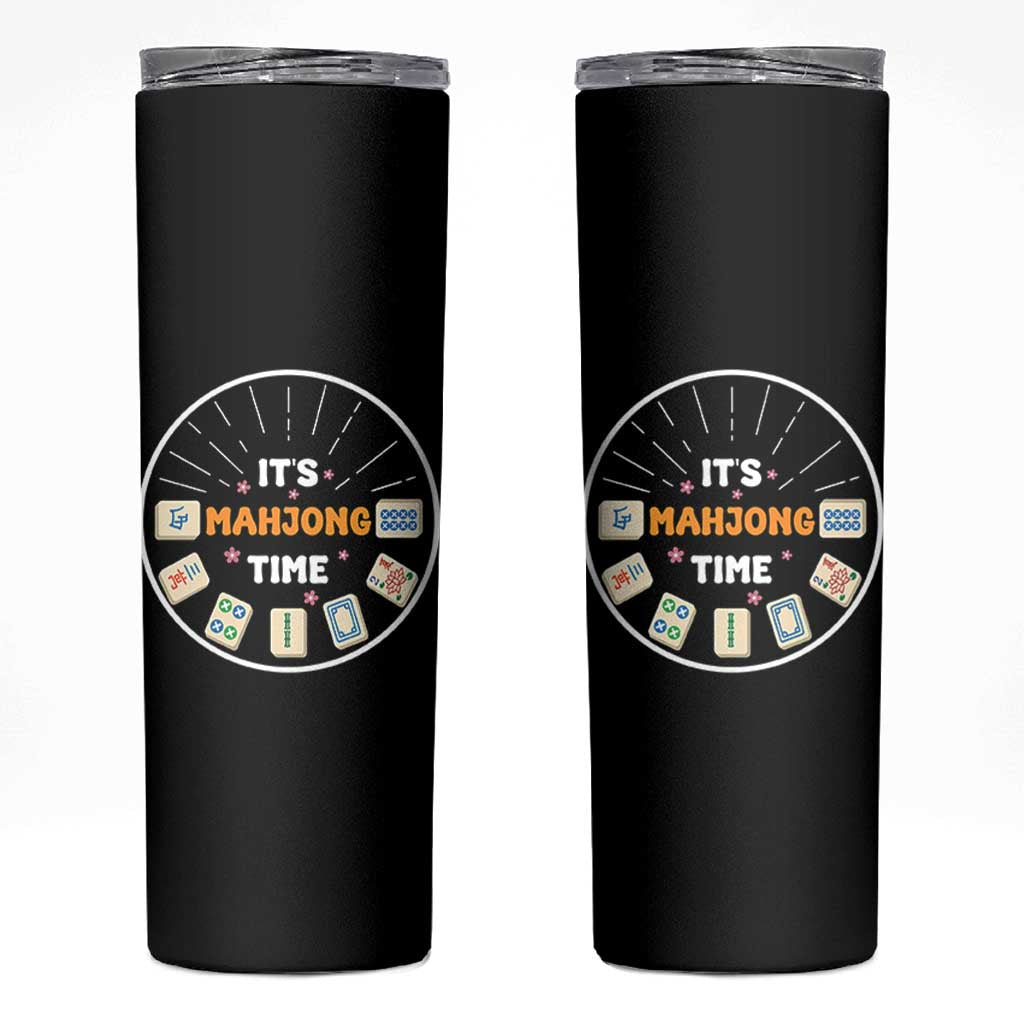 It Is Mahjong Time Skinny Tumbler Gambling Chinese Gift