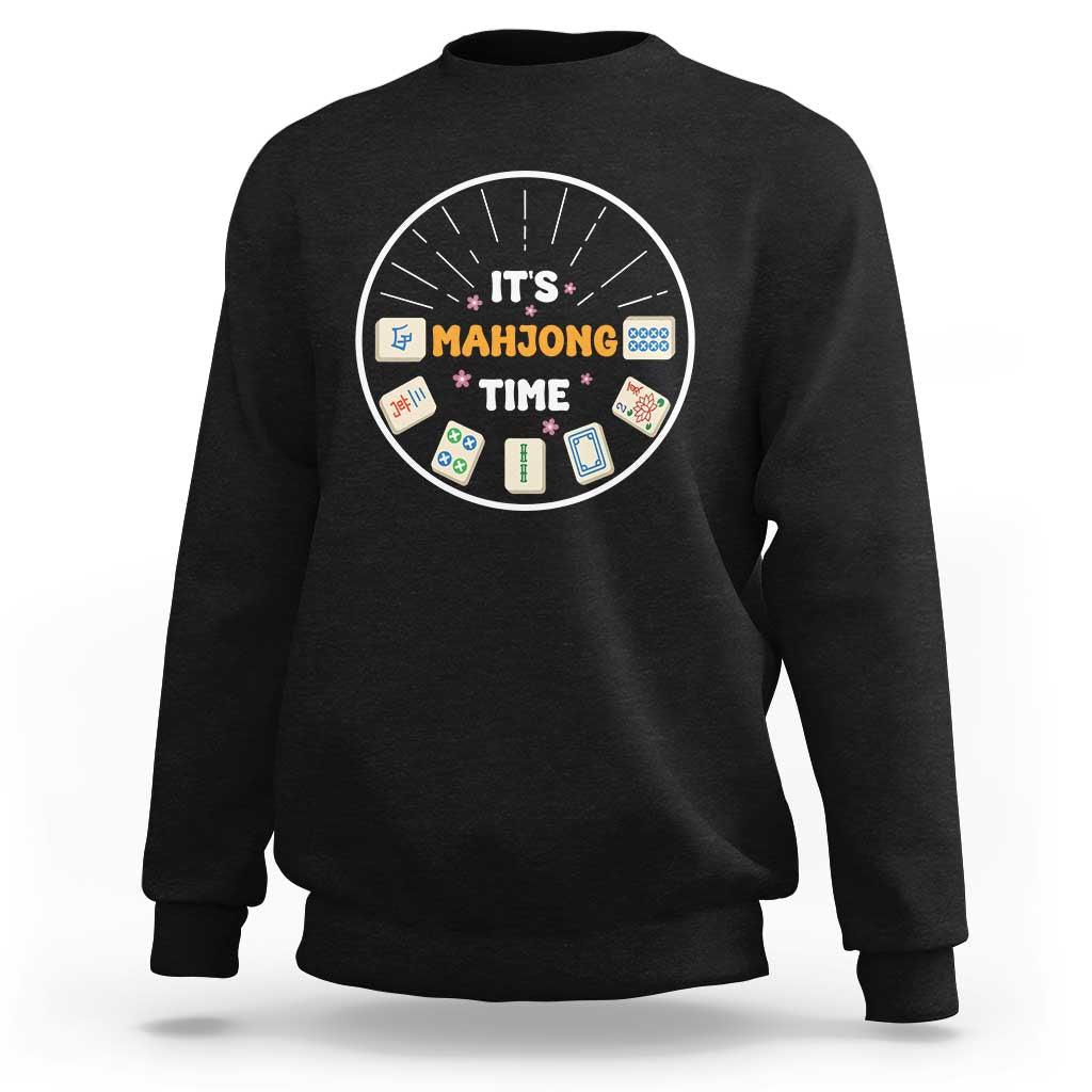 It Is Mahjong Time Sweatshirt Gambling Chinese Gift - Wonder Print Shop
