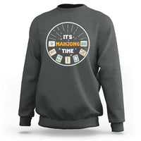 It Is Mahjong Time Sweatshirt Gambling Chinese Gift - Wonder Print Shop