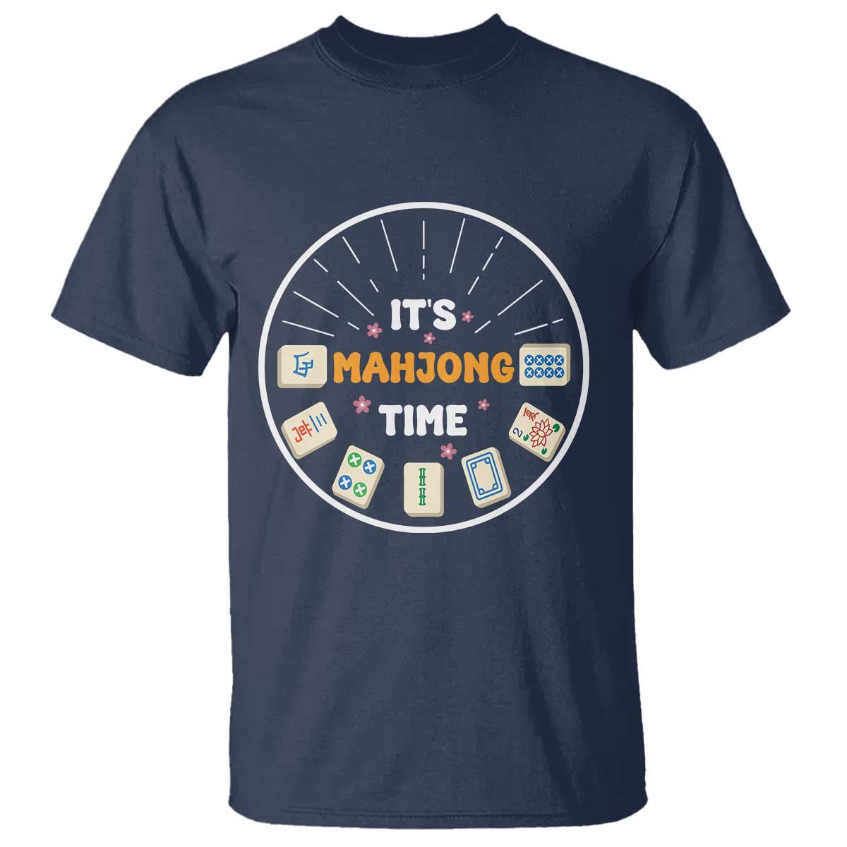 It Is Mahjong Time T Shirt Gambling Chinese Gift - Wonder Print Shop