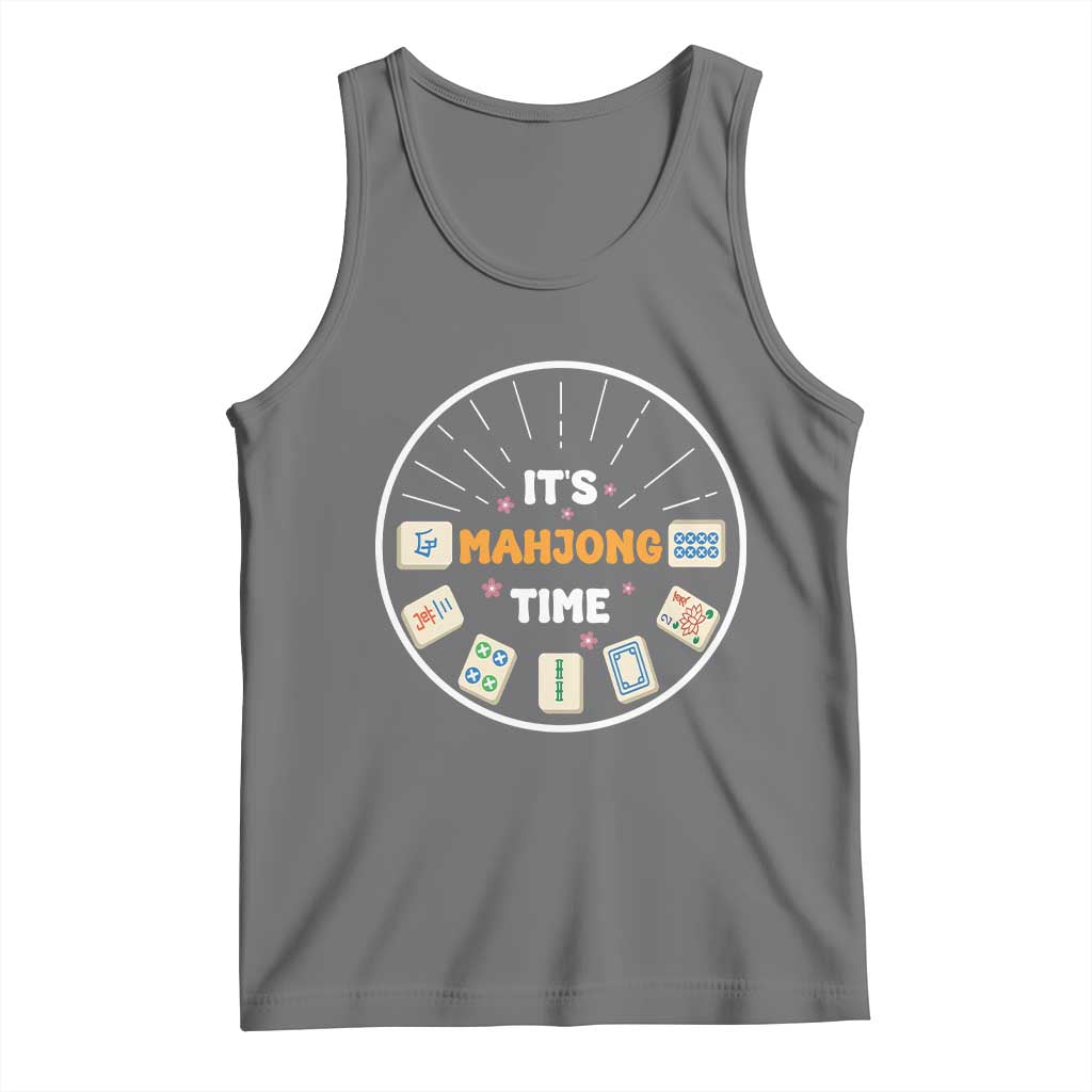It Is Mahjong Time Tank Top Gambling Chinese Gift - Wonder Print Shop