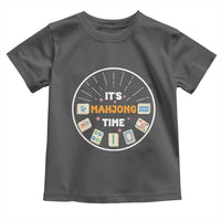 It Is Mahjong Time Toddler T Shirt Gambling Chinese Gift - Wonder Print Shop