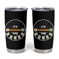 It Is Mahjong Time Tumbler Cup Gambling Chinese Gift