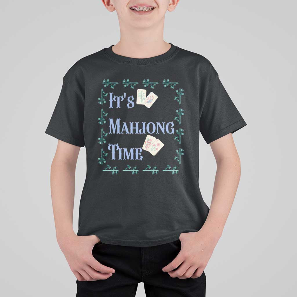 Mahjong Gift T Shirt For Kid It Is Mahjong Time For Players - Wonder Print Shop