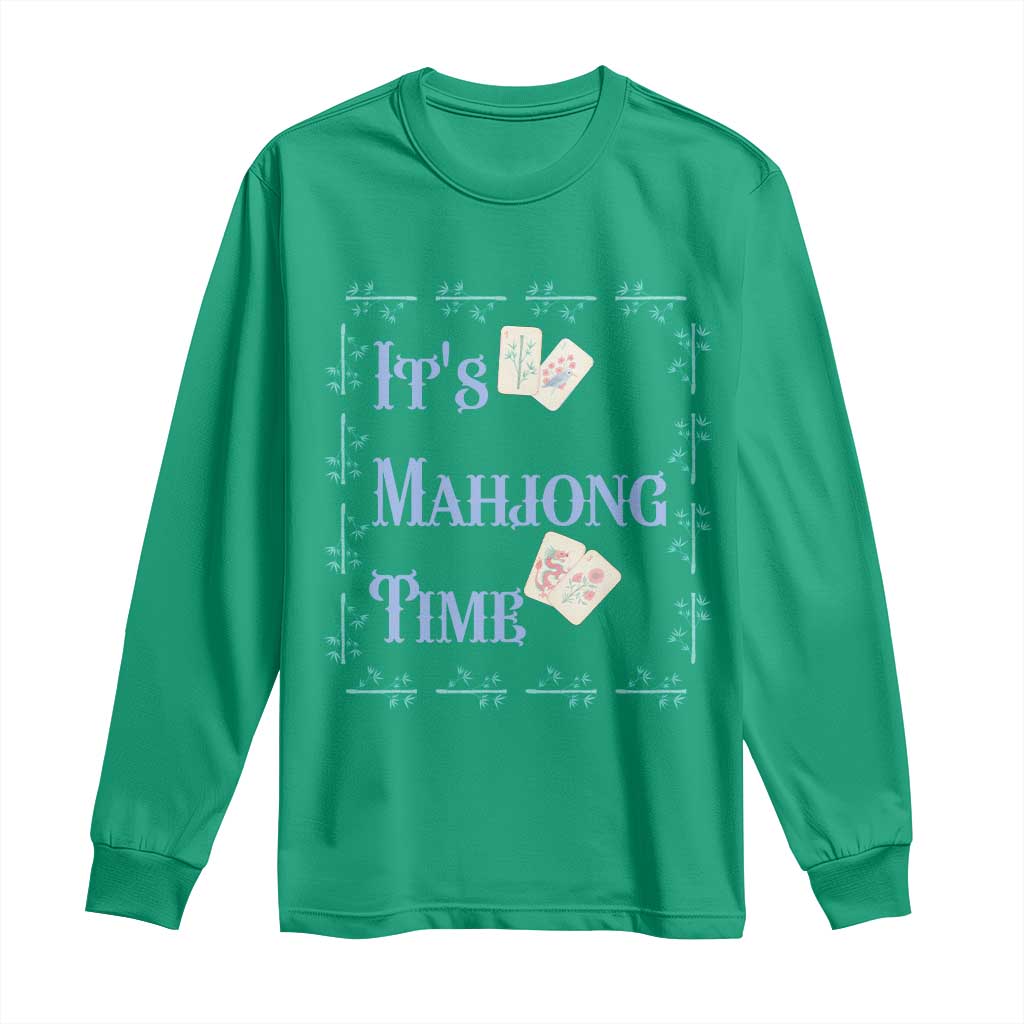Mahjong Gift Long Sleeve Shirt It Is Mahjong Time For Players - Wonder Print Shop