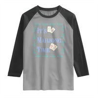 Mahjong Gift Raglan Shirt It Is Mahjong Time For Players - Wonder Print Shop
