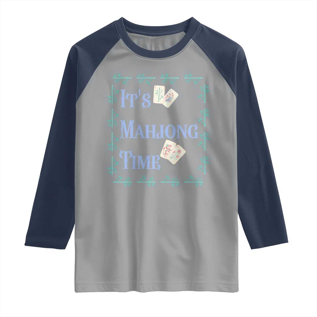 Mahjong Gift Raglan Shirt It Is Mahjong Time For Players - Wonder Print Shop