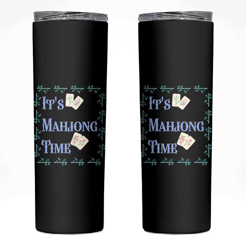 Mahjong Gift Skinny Tumbler It Is Mahjong Time For Players