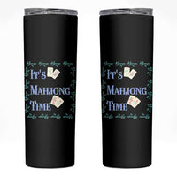 Mahjong Gift Skinny Tumbler It Is Mahjong Time For Players