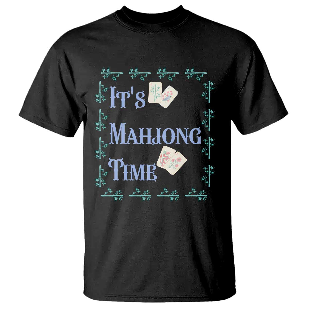 Mahjong Gift T Shirt It Is Mahjong Time For Players - Wonder Print Shop