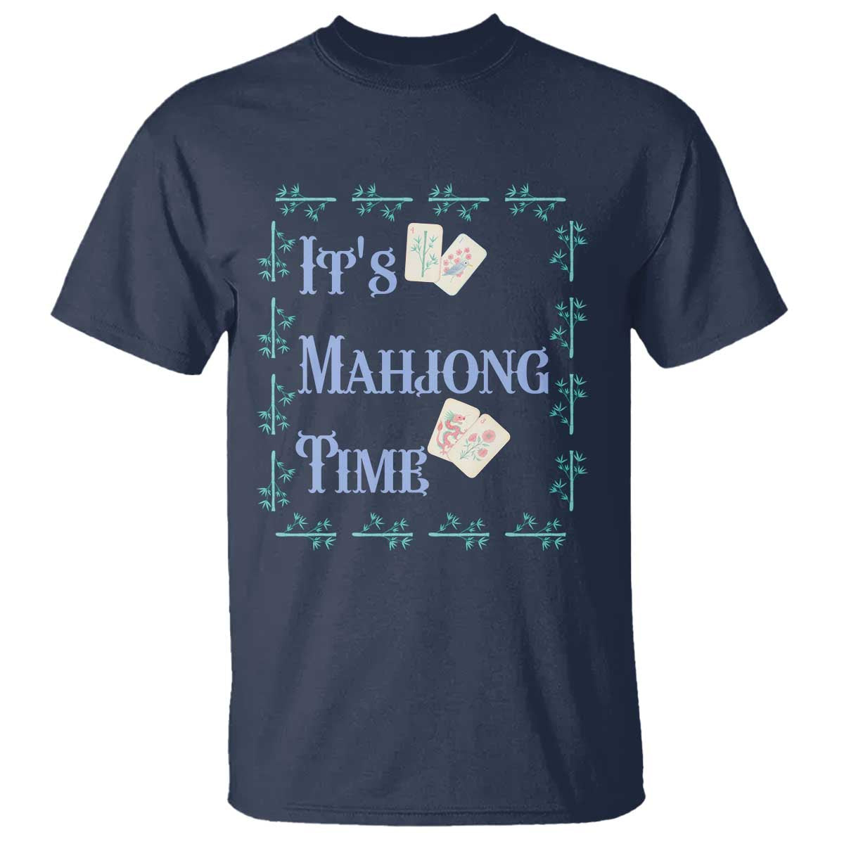 Mahjong Gift T Shirt It Is Mahjong Time For Players - Wonder Print Shop