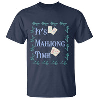 Mahjong Gift T Shirt It Is Mahjong Time For Players - Wonder Print Shop
