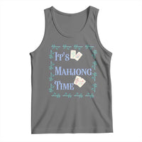 Mahjong Gift Tank Top It Is Mahjong Time For Players - Wonder Print Shop