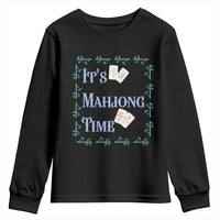 Mahjong Gift Youth Sweatshirt It Is Mahjong Time For Players - Wonder Print Shop
