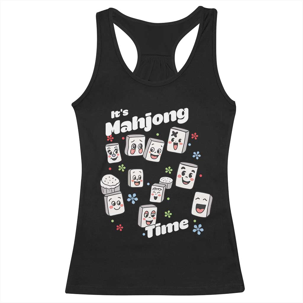 It Is Mahjong Time Racerback Tank Top Mahjong Lover Gift - Wonder Print Shop
