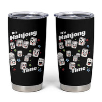 It Is Mahjong Time Tumbler Cup Mahjong Lover Gift